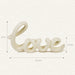 LOVE Decor Wedding Anniversary Birthday Gifts Creamy Finish 